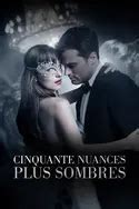 cinquante nuance plus sombre streaming|Regarder Cinquante nuances plus sombres en streaming